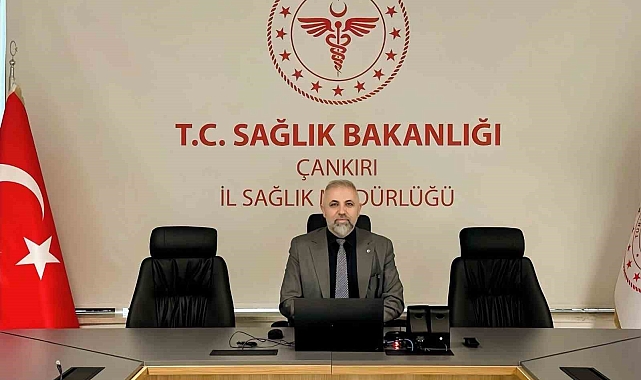 Çankırı İl Sağlık Müdürü Sarıkaya'dan randevu duyurusu