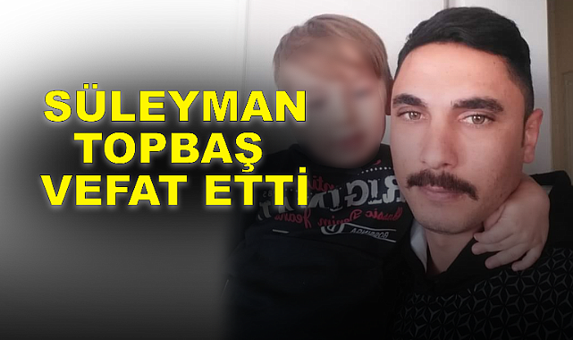 Süleyman Topbaş Vefat Etti