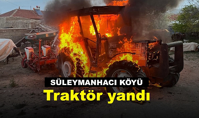Süleymanhacı'da Çiftçinin Traktörü Tamamen Kül Oldu
