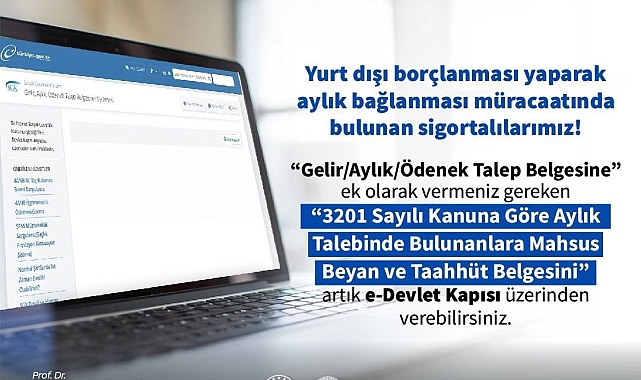 Yurt dışı borçlanması yaparak aylık bağlatacaklara kolaylık