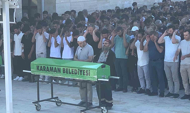 Karaman'da kalbinden bıçaklanması sonucu ölen genç toprağa verildi