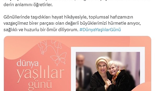 Emine Erdoğan'dan "Dünya Yaşlılar Günü" mesajı