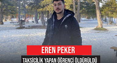 Karamanlı Eren Konya'da Bıçaklanarak Öldürüldü