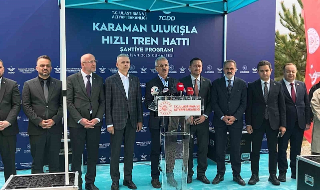 Bakan Uraloğlu: "Karaman Ulukışla hızlı tren hattı büyük bir dönüşümün kapısını aralayacak"