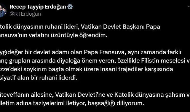 Cumhurbaşkanı Erdoğan'dan Papa için taziye mesajı