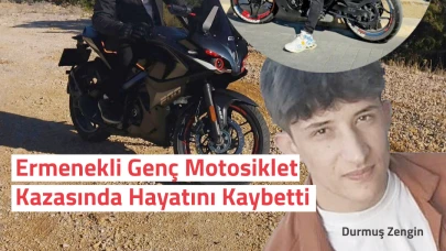Ermenekli Genç Motosiklet Kazasında Hayatını Kaybetti
