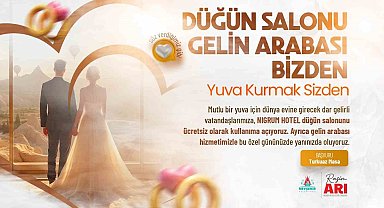 Evlenecek Gençlere 'Düğün Salonu ve Gelin Arabası Bizden' projesi