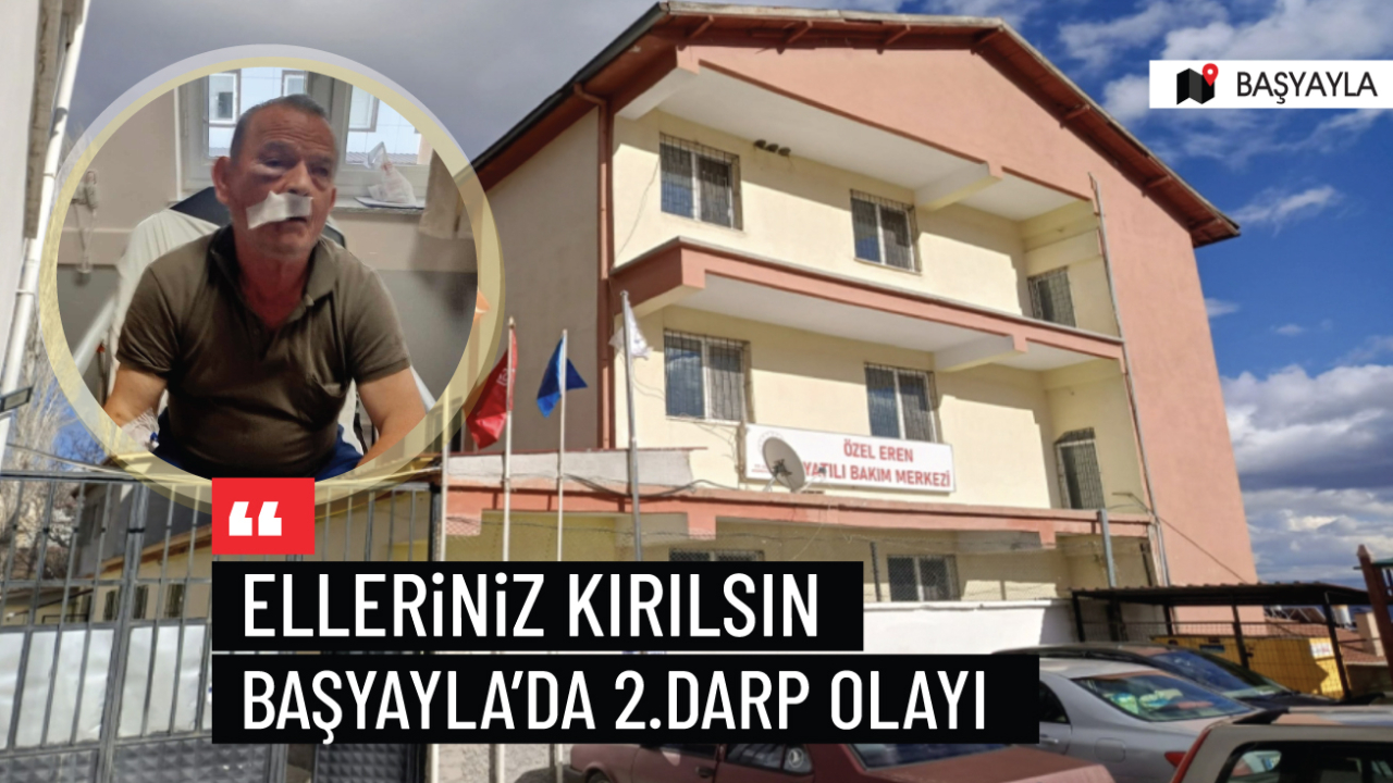 Başyayla’da Engelli Bakım Merkezinde 2. Darp Olayı: Personel Tutuklandı