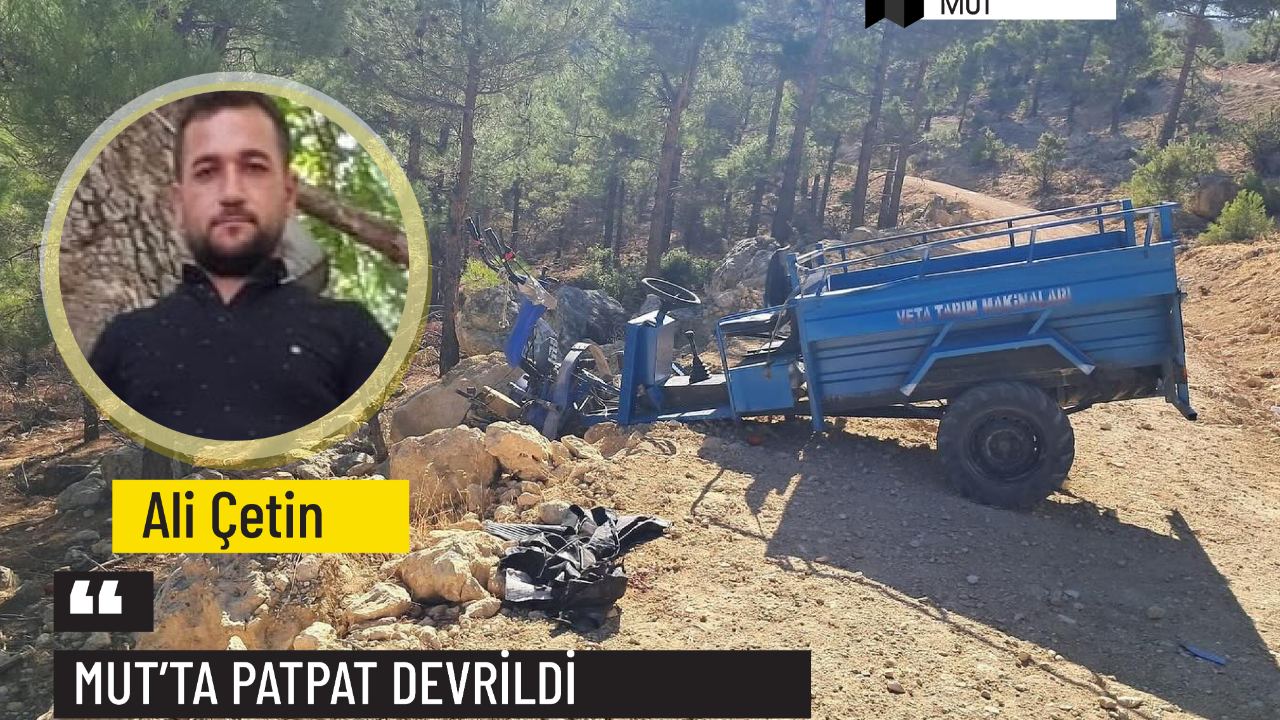 Mut’ta Taktak Kazası: 1 Ölü