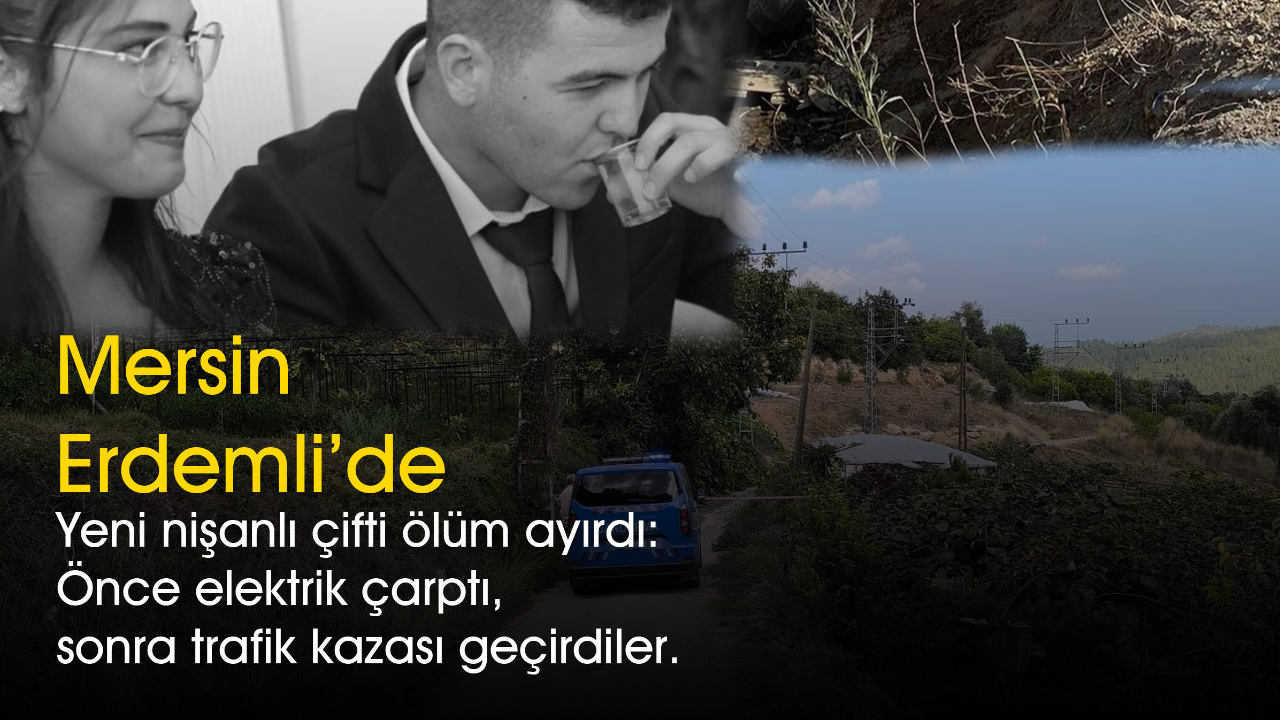 Mersin’in Erdemli ilçesinde trajik olay