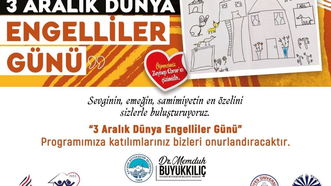 3 Aralık Dünya Engelliler Günü’ne özel program