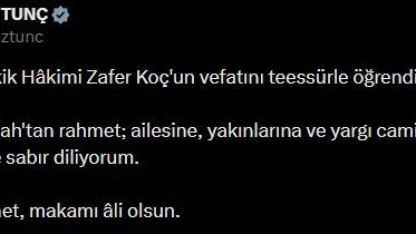 Bakan Tunç’tan Yargıtay Tetkik Hakimi Koç için başsağlığı mesajı