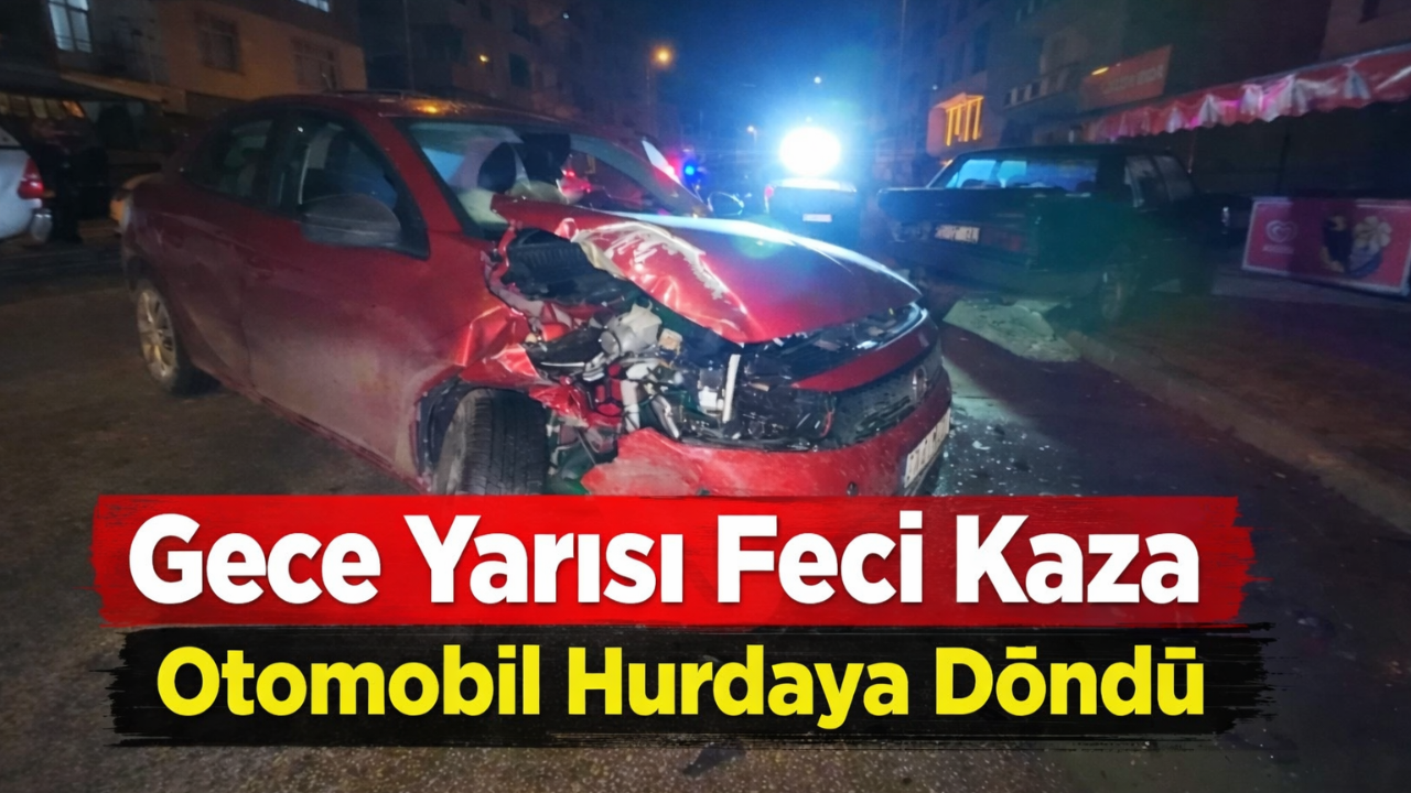 Gece Yarısı Feci Kaza: Otomobil Hurdaya Döndü