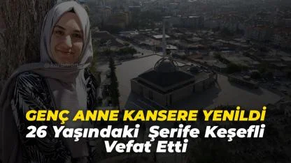 İki Çocuk Annesi Genç Yaşta Kansere Yenildi