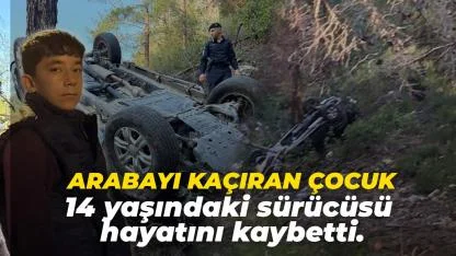 Otomobil uçuruma yuvarlandı, çocuk sürücü hayatını kaybetti