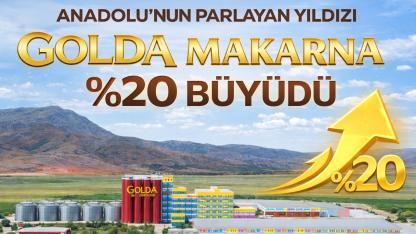 ANADOLUNUN PARLAYAN YILDIZI GOLDA MAKARNA % 20 BÜYÜDÜ