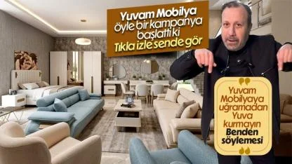 Yuvam Mobilya, yılın en iddialı kampanyasını