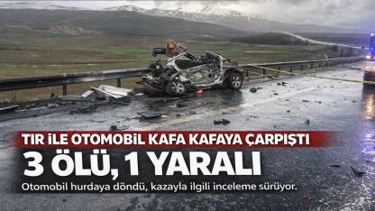 Tır ile otomobil kafa kafaya çarpıştı: 3 ölü, 1 yaralı