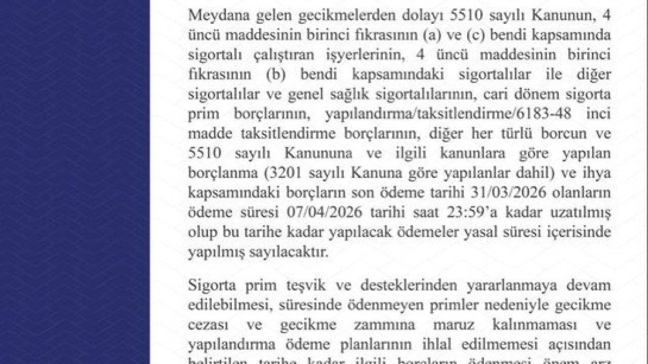 SGK açıkladı: Son ödeme süresi 7 Nisan’a uzatıldı